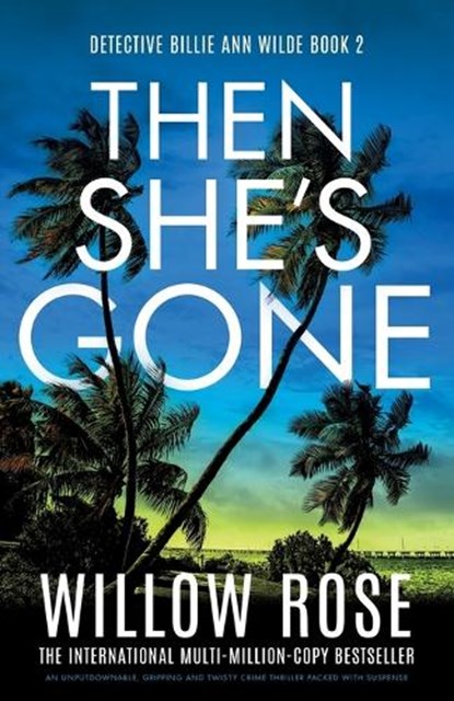 Then She's Gone, Willow Rose - Paperback - 9781835252642