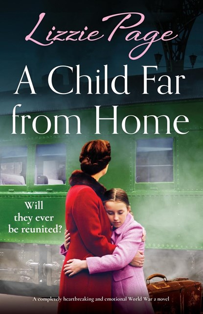 A Child Far from Home, Lizzie Page - Paperback - 9781835252871