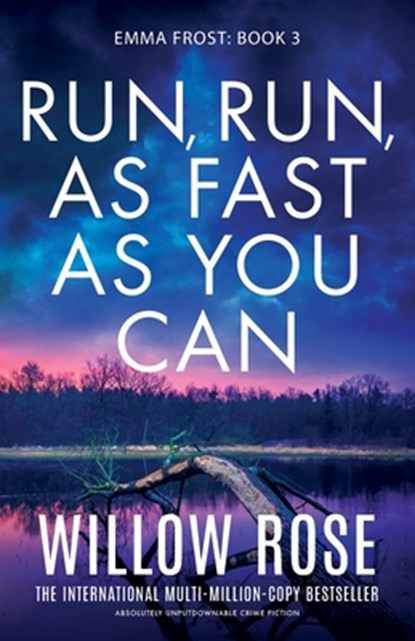 Run, Run, as Fast as You Can, Willow Rose - Paperback - 9781835253250