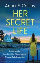 Her Secret Life - Anna E Collins - 9781835253656