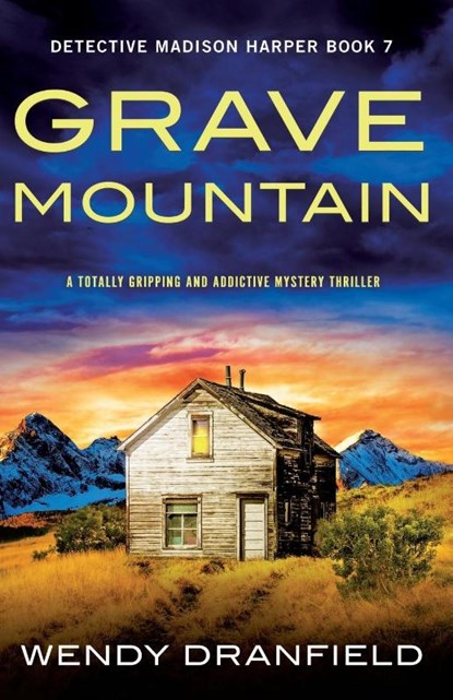Grave Mountain, Wendy Dranfield - Paperback - 9781835253847
