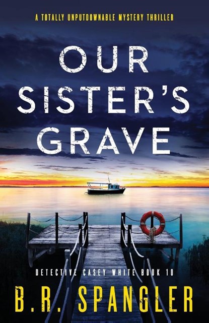 Our Sister's Grave, B. R. Spangler - Paperback - 9781835255094