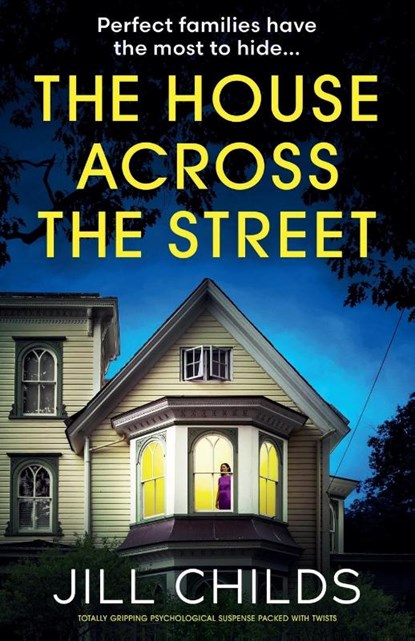 The House Across the Street, Jill Childs - Paperback - 9781835255797