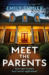 Shiner, E: Meet the Parents - Emily Shiner - 9781835255858
