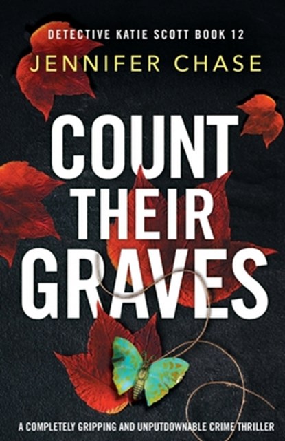 Count Their Graves, Jennifer Chase - Paperback - 9781835256367