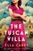 The Tuscan Villa, Ella Carey - Paperback - 9781835256817