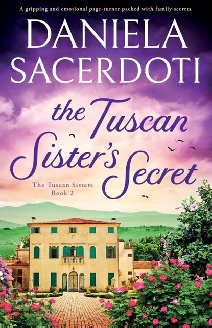 The Tuscan Sister's Secret, Daniela Sacerdoti - Paperback - 9781835257739