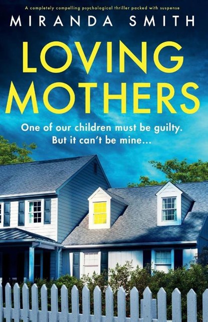 Loving Mothers, Miranda Smith - Paperback - 9781835259665