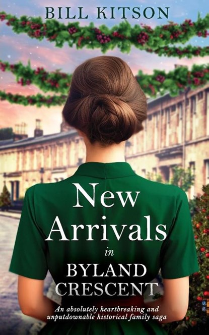 NEW ARRIVALS IN BYLAND CRESCENT, Bill Kitson - Paperback - 9781835263105