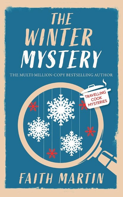 THE WINTER MYSTERY an absolutely gripping cozy mystery for all crime thriller fans, Faith Martin - Paperback - 9781835264058