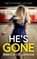 He's Gone, Rebecca Collomosse - Paperback - 9781835266007