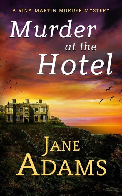 MURDER AT THE HOTEL, Jane Adams - Paperback - 9781835266892