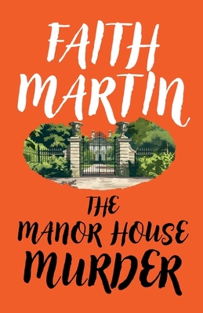 The Manor House Murder, Faith Martin - Paperback - 9781835267455