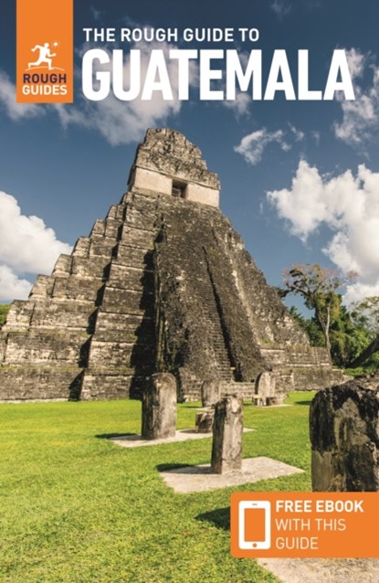 The Rough Guide to Guatemala: Travel Guide with eBook, Rough Guides ; Robert Savage - Paperback - 9781835290675