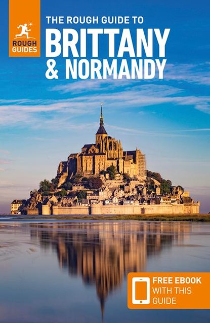 The Rough Guide to Brittany and Normandy: Travel Guide with eBook, Rough Guides ; Anna Richards - Paperback - 9781835291764