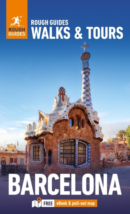Rough Guides Walks and Tours Barcelona: Top 19 Itineraries for Your Trip: Travel Guide with eBook, Rough Guides ; Justin McDonnell - Paperback - 9781835291917