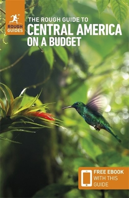 The Rough Guide to Central America on a Budget: Travel Guide with eBook, Rough Guides ; Paul Stafford - Paperback - 9781835292129