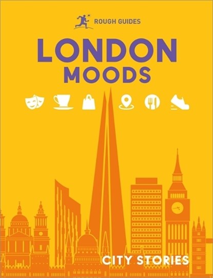 Rough Guides City Stories: London Moods, Rough Guides ; Joanna Reeves ; Amy Hopkins ; Rachel Lawrence - Gebonden - 9781835293997