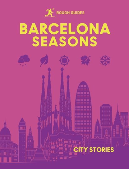 Rough Guides City Stories: Barcelona Seasons, Rough Guides ; Amy Hopkins - Gebonden - 9781835295076