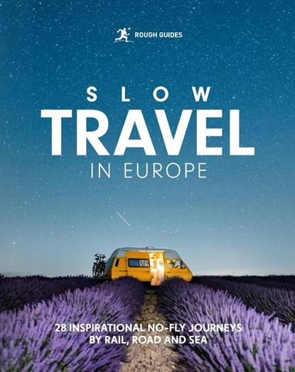 Rough Guides Slow Travel in Europe, Rough Guides - Paperback - 9781835295106