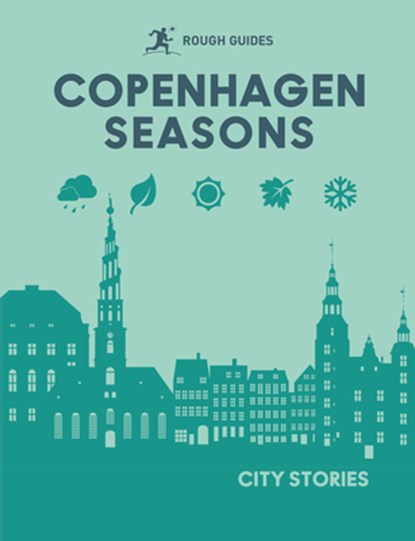 Rough Guides City Stories: Copenhagen Seasons, Rough Guides ; Joanne Owen - Gebonden - 9781835295205