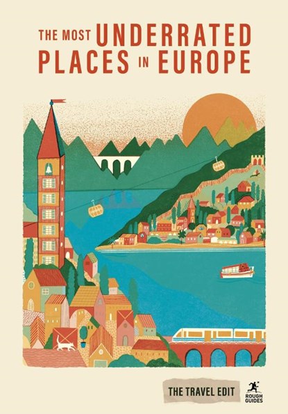 Rough Guides Travel Edit: The Most Underrated Places in Europe, Rough Guides - Paperback - 9781835295236