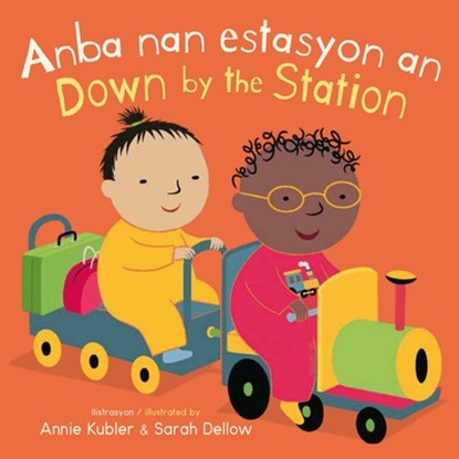 Anba Nan Estasyon An/Down by the Station, Annie Kubler - Gebonden - 9781835320624