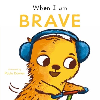 When I Am Brave, Paula Bowles - Gebonden - 9781835321102