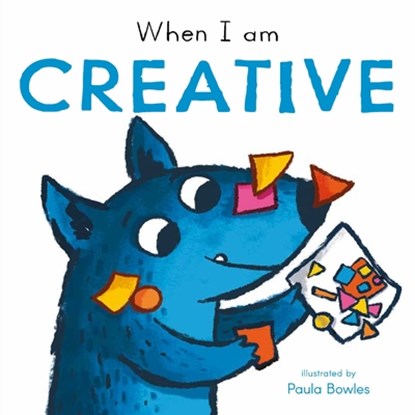 When I Am Creative, Paula Bowles - Gebonden - 9781835321119
