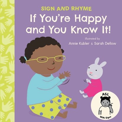 If You're Happy and You Know It ASL, Annie Kubler - Gebonden - 9781835321928