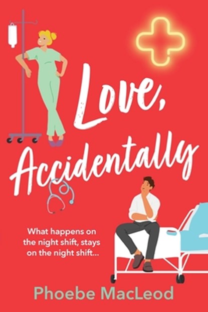 Love, Accidentally, Phoebe MacLeod - Paperback - 9781835333716