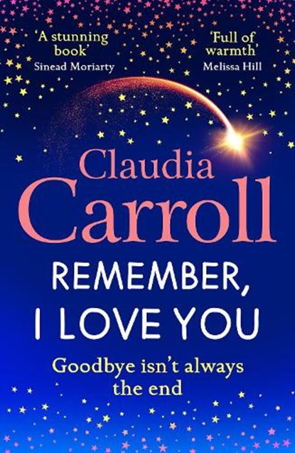 Remember, I Love You, Claudia Carroll - Gebonden - 9781835334577