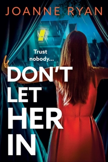 Don't Let Her In, Joanne Ryan - Paperback - 9781835337110