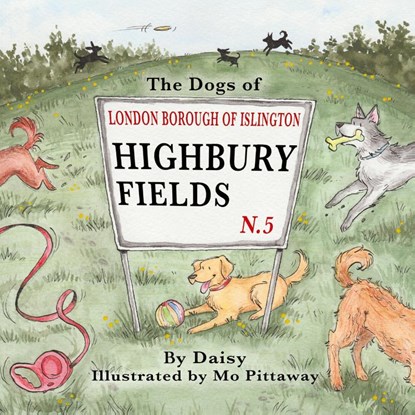 The Dogs of Highbury Fields, Debbie Dunning - Gebonden - 9781835380970