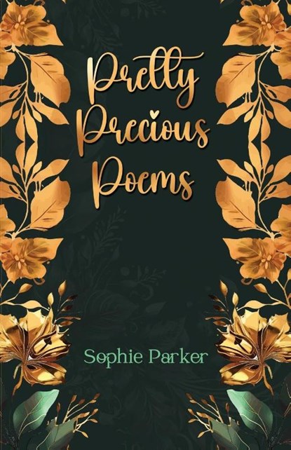Pretty Precious Poems, Sophie Parker - Paperback - 9781835383162