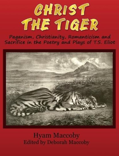 Christ The Tiger, Hyam Maccoby - Gebonden - 9781835383827