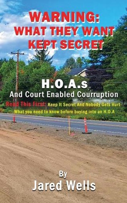 Warning What They Want Kept Secret, Jared Wells - Gebonden - 9781835389713