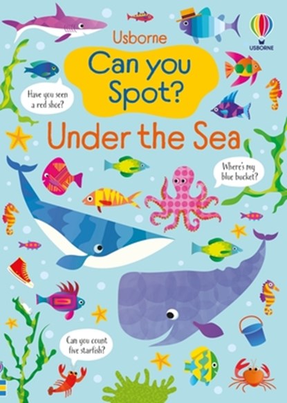 Can You Spot? Under the Sea, Kirsteen Robson - Paperback - 9781835405376