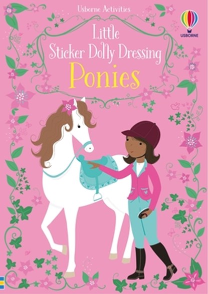 Little Sticker Dolly Dressing Ponies, Fiona Watt - Paperback - 9781835405710