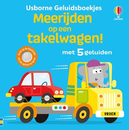 Meerijden op een takelwagen!, niet bekend - Gebonden - 9781835408308