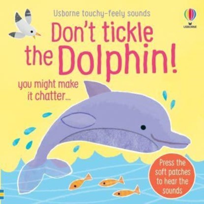 Don't Tickle the Dolphin!, Sam Taplin - Gebonden - 9781835409930