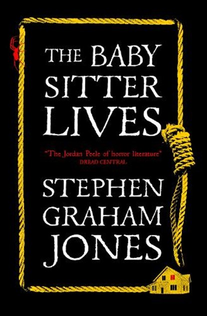 The Babysitter Lives, Stephen Graham Jones - Paperback - 9781835410301