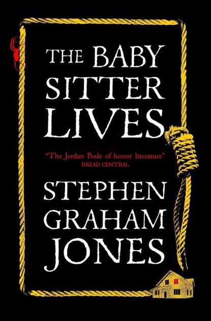 The Babysitter Lives, Stephen Graham Jones - Paperback - 9781835410301
