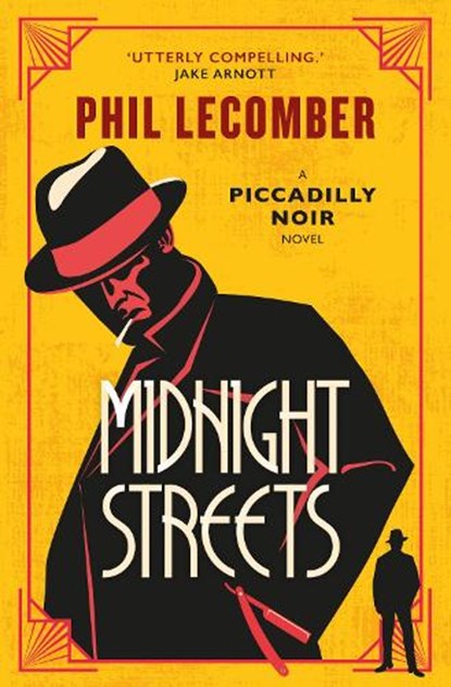 The Piccadilly Noir Series - Midnight Streets, Phil Lecomber - Paperback - 9781835411995