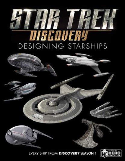 Star Trek: Designing Starships Volume 4: Discovery, Ben Robinson ; Marcus Reily ; Matt McAllister - Gebonden - 9781835412077