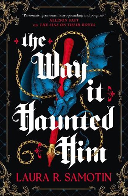 The Way It Haunted Him, Laura R. Samotin - Paperback - 9781835412312