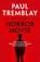 Horror Movie, Paul Tremblay - Paperback - 9781835413135