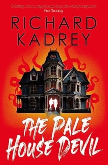 The Pale House Devil, Richard Kadrey - Paperback - 9781835413623