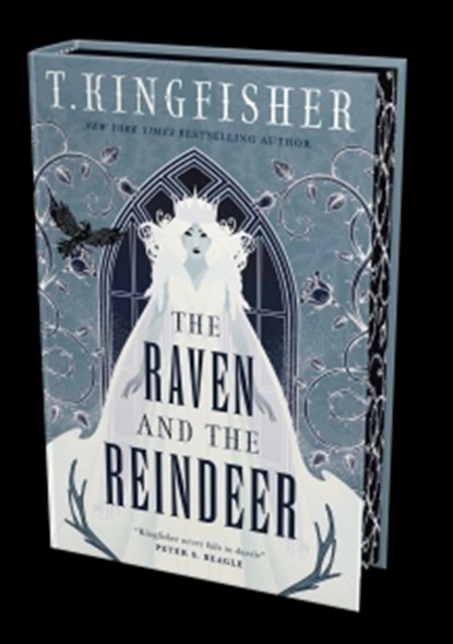 The Raven and the Reindeer, T. Kingfisher - Gebonden - 9781835413739