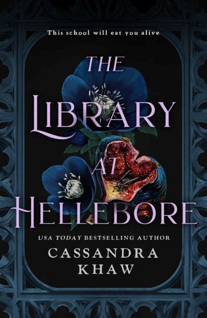 The Library at Hellebore, Cassandra Khaw - Gebonden - 9781835414125